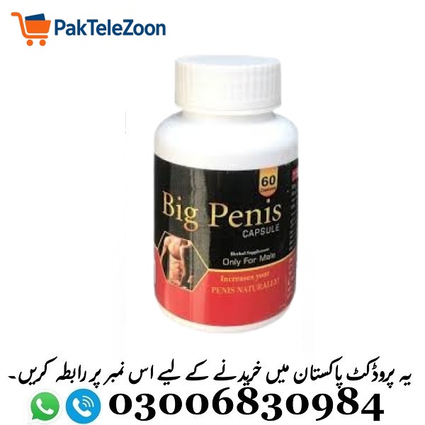 Big Penis Capsules in Pakistan